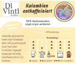 Kolumbien entkoffeiniert  -  würziger Kaffee